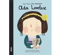 Ada Lovelace - Little People, BIG DREAMS (Deutsche Ausgabe): Kinderbuch ab 4 Jahre