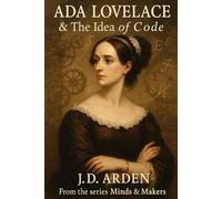 Ada Lovelace: The Idea of Coding