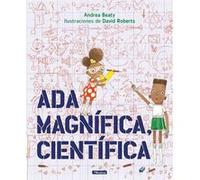 Ada Magnifica cientifica Ada Twist Scientist by Andrea Beaty Andrea Beaty (Auteur)