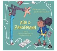 Ada Zangemann by Matthias Kirschner Matthias Kirschner (Auteur)