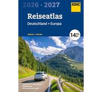 ADAC Reiseatlas 2026/2027 Deutschland 1:200.000, Europa 1:4,5 Mio.