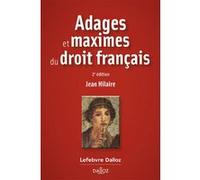Adages et maximes du droit français Jean Hilaire (Auteur)