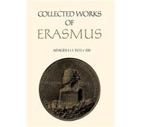 Adages Ii1 to Iv100 by Desiderius Erasmus Desiderius Erasmus (Auteur)