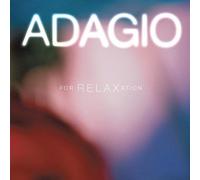Adagio for Relaxation - Adagio for Relaxation