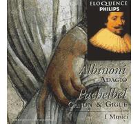 I Musici - Bach / Pachelbel / Albinoni - Adagio, canon & gigue