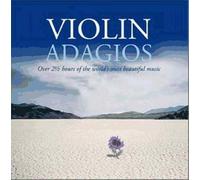Adagios Violon : Adagios Des Oeuvres Orchestrales De Rachmaninov, Schubert, Beethoven, Vivaldi, Kreisler, Tchaikovski