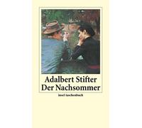 Adalbert Stifte Der Nachsommer: Mit einem Nachwort von Ludwig Harig (ins (Poche)