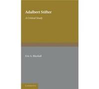 Adalbert Stifter A Critical Study - Eric A. Blackall - Cambridge University Press - Livre en Anglais - Paperback Eric A. BlackallEric A. Blackall (Auteur)