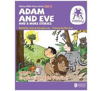 Adam And Eve And 5 More Stories: Weavy Bible Readers Set 1