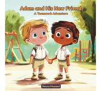 Adam and His New Friend A Teamwork Adventure