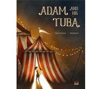 Adam and His Tuba by Maja Kastelic Maja Kastelic (Auteur)