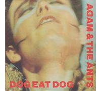 ADAM & ANTS - Dog eat dog / Physical (You're so) / CBS 9039