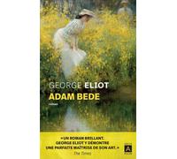 Adam Bede - George Eliot - Archipoche - Poche - Roman