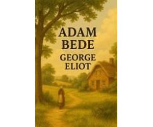 Adam Bede(Illustrated)