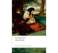 Adam Bede (Oxford World's Classics)