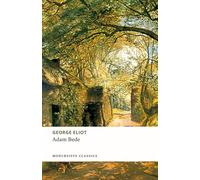 Adam Bede: The 1859 Literary Classic