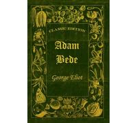 Adam Bede: With original illustrations