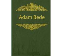 Adam Bede: With original illustrations