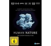 Adam Bolt - Human Nature: die Crispr Revolution