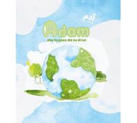 Adam (che la pace sia su di lui): Imparo a conoscere i Profeti!