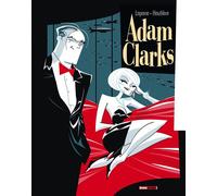 Adam Clarks - Tome 01 - Régis Hautière - Glénat - cartonné - Livre