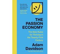 Adam Davidson The Passion Economy (Poche)