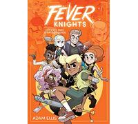 Adam Ellis - Fever Knights: Official Fake Strategy Guide