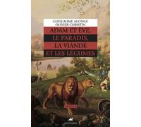 Adam et Eve, le paradis, la viande et les légumes