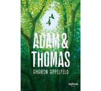 Adam et Thomas Aharon Appelfeld (Auteur), Valérie Zenatti (Traduction), Amandine Delaunay (Conception couverture ou illustration)