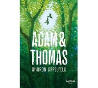 Adam et Thomas - Aharon Appelfeld - Ecole Des Loisirs - Poche - Roman adolescent