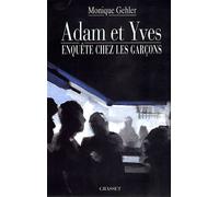 Adam et Yves - Monique Gehler - Grasset - broché - Livre