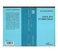 Adam, Eve et Brid'Oison - Paul Margueritte - L'harmattan - broché - Livre