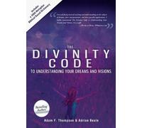 Adam F. Thompson Patricia King Divinity Code to Understanding Your Dream (Poche)