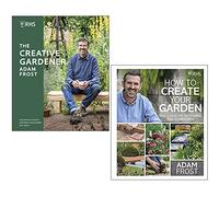 Adam Frost Collection 2 livres (RHS The Creative Gardener, RHS Comment créer votre jardin)