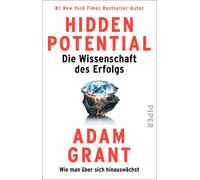 Adam Grant Marl Hidden Potential - Die Wissenschaft des Erfolgs: Wie man (Poche)