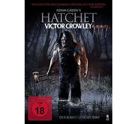 Adam Green - Hatchet: Victor Crowley