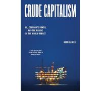 Adam Hanieh Crude Capitalism (Poche)