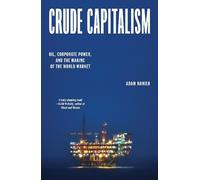 Adam Hanieh – Crude Capitalism – Poche