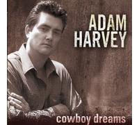 Adam Harvey - Cowboy Dreams [Import]