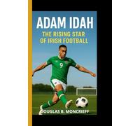 ADAM IDAH: The rising star of Irish football