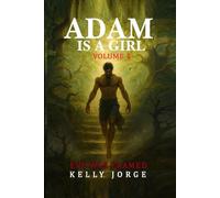 Adam is a Girl, Volume 4: Eve was Framed