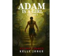 Adam is a Girl, Volume 4: Eve was Framed