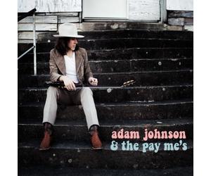 Adam Johnson & The Pay Me's - Adam Johnson & The Pay Me's