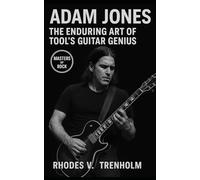 Adam Jones: Ritual, Scarcity, and the Enduring Art of Tool’s Guitar Architect