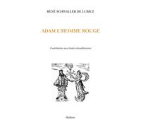 Adam l’Homme Rouge - René Schwaller De Lubicz - Slatkine Reprints - broché - Essai