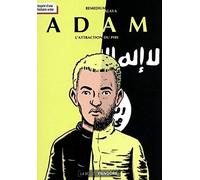 Adam - L'attraction du pire