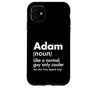 Adam Like A Normal Guy Only Cooler Legend King Prénom Coque pour iPhone 11