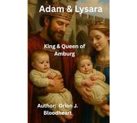 Adam & Lysara: King & Queen of Amburg
