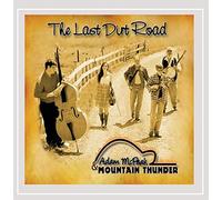 Adam McPeak & Mountain Thunder - The Last Dirt Road