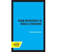 Adam Mickiewicz In World Literature
